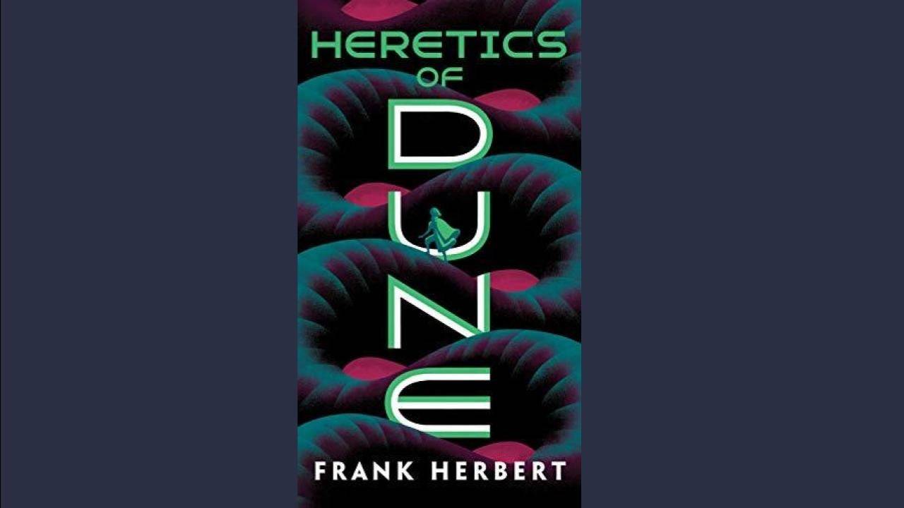 Frank Herbert'in Dune Heretics