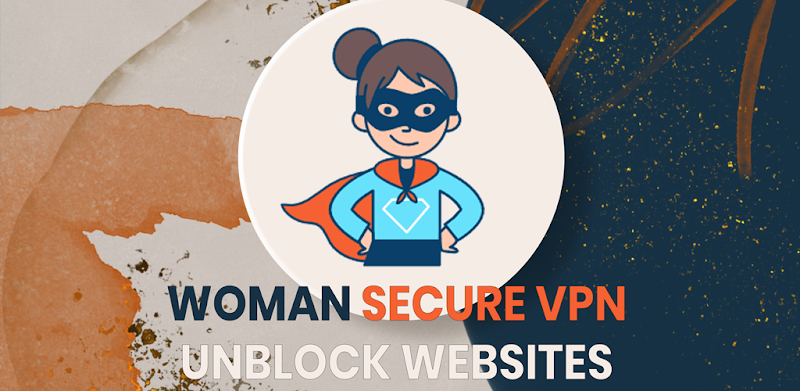 Woman Secure VPN स्क्रीनशॉट 1