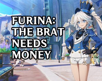 Furina: The brat needs money!应用截图第0张