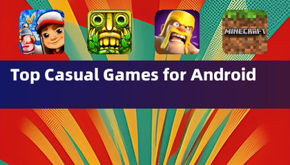 Top Casual Games for Android