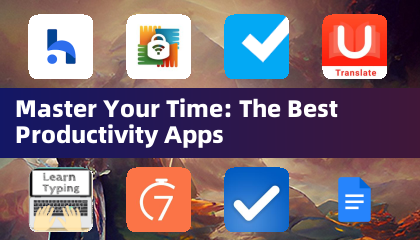 Master ang Iyong Oras: Ang Pinakamahusay na Mga Apps ng Produktibo
