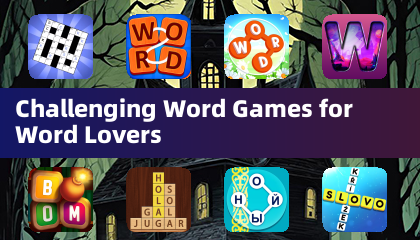 Challenging Word Games for Word Lovers