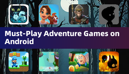 Must-Play Adventure Games on Android