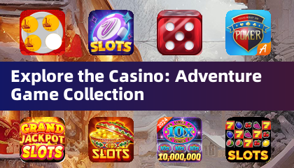 Explore The Casino: Adventure Game Collection