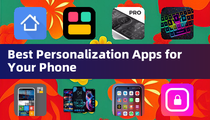 Pinakamahusay na Personalization Apps para sa Iyong Telepono
