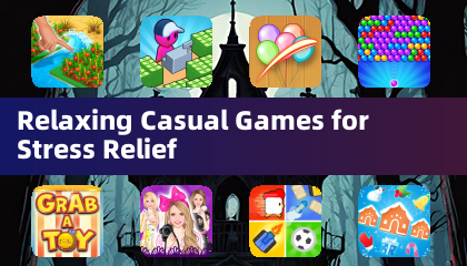 Relaxing Casual Games for Stress Relief