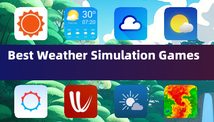 Best Weather Simulation Games