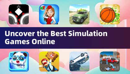Entdecken Sie die besten Simulationsspiele online