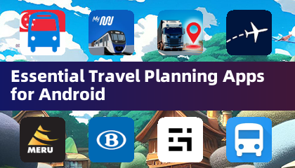 Essential Travel Planning Apps for Android