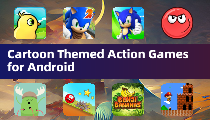Cartoon Themed Action Games for Android