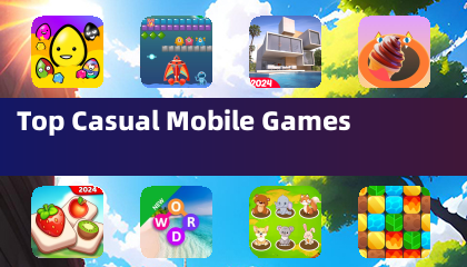 Top Casual Mobile Games