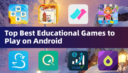 Top des meilleurs jeux éducatifs à jouer sur Android