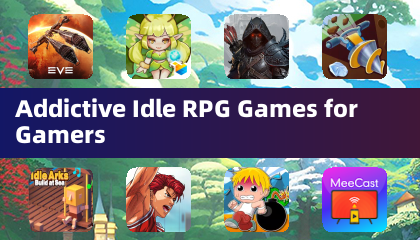 Addictive Idle RPG Games for Gamers