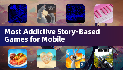 Most Addictive Story-Based Games for Mobile